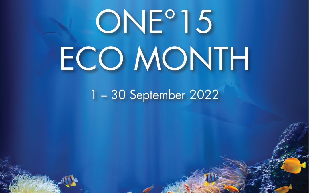 ONE°15 Eco Month: Building Awareness on Ocean Conservation